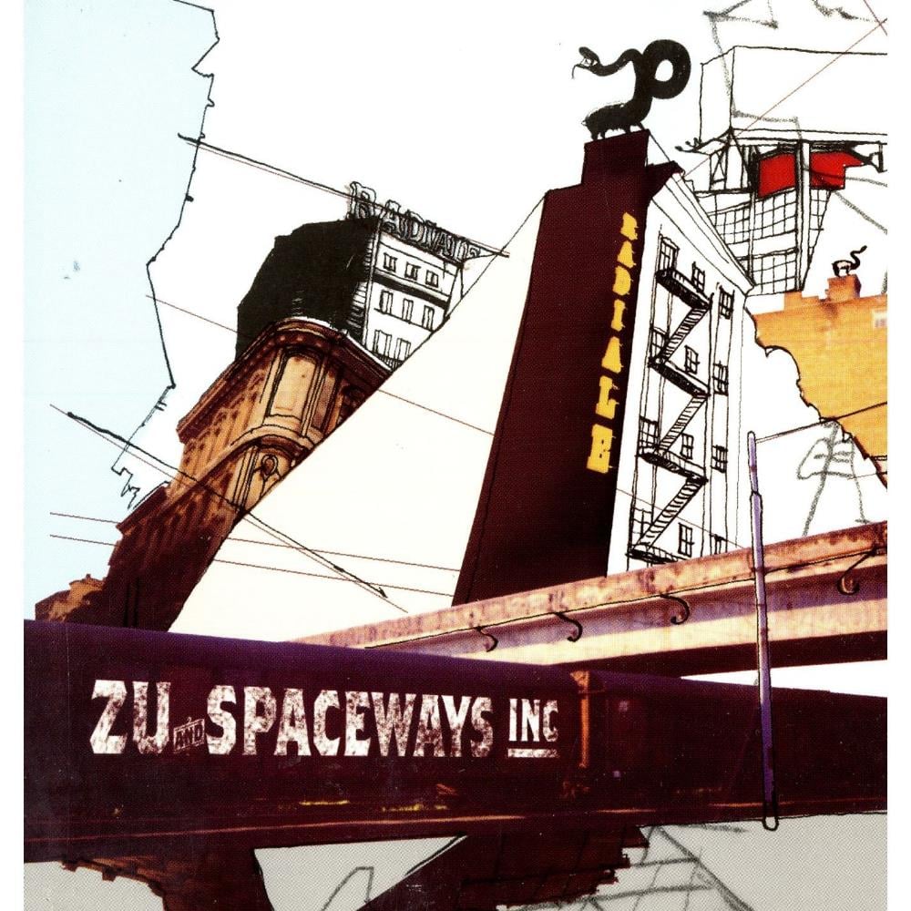Zu - Zu & Spaceways Incorporated: Radiale CD (album) cover