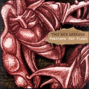 The Red Masque - Feathers for Flesh CD (album) cover