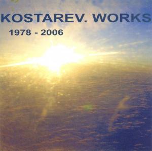 Kostarev Group - Works 1978-2006 CD (album) cover
