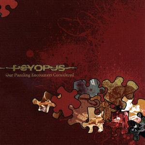 Psyopus - Our Puzzling Encounters Considered CD (album) cover