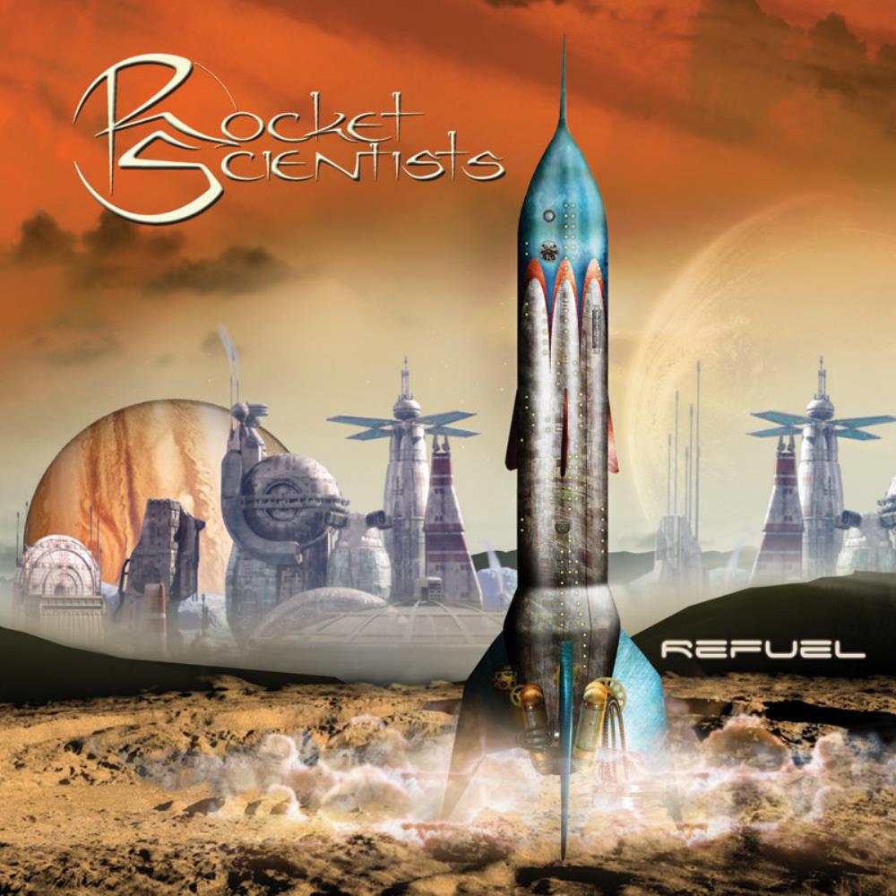 Rocket Scientists - Refuel CD (album) cover