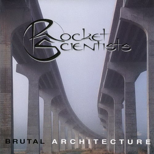 Rocket Scientists Brutal Architecture album cover