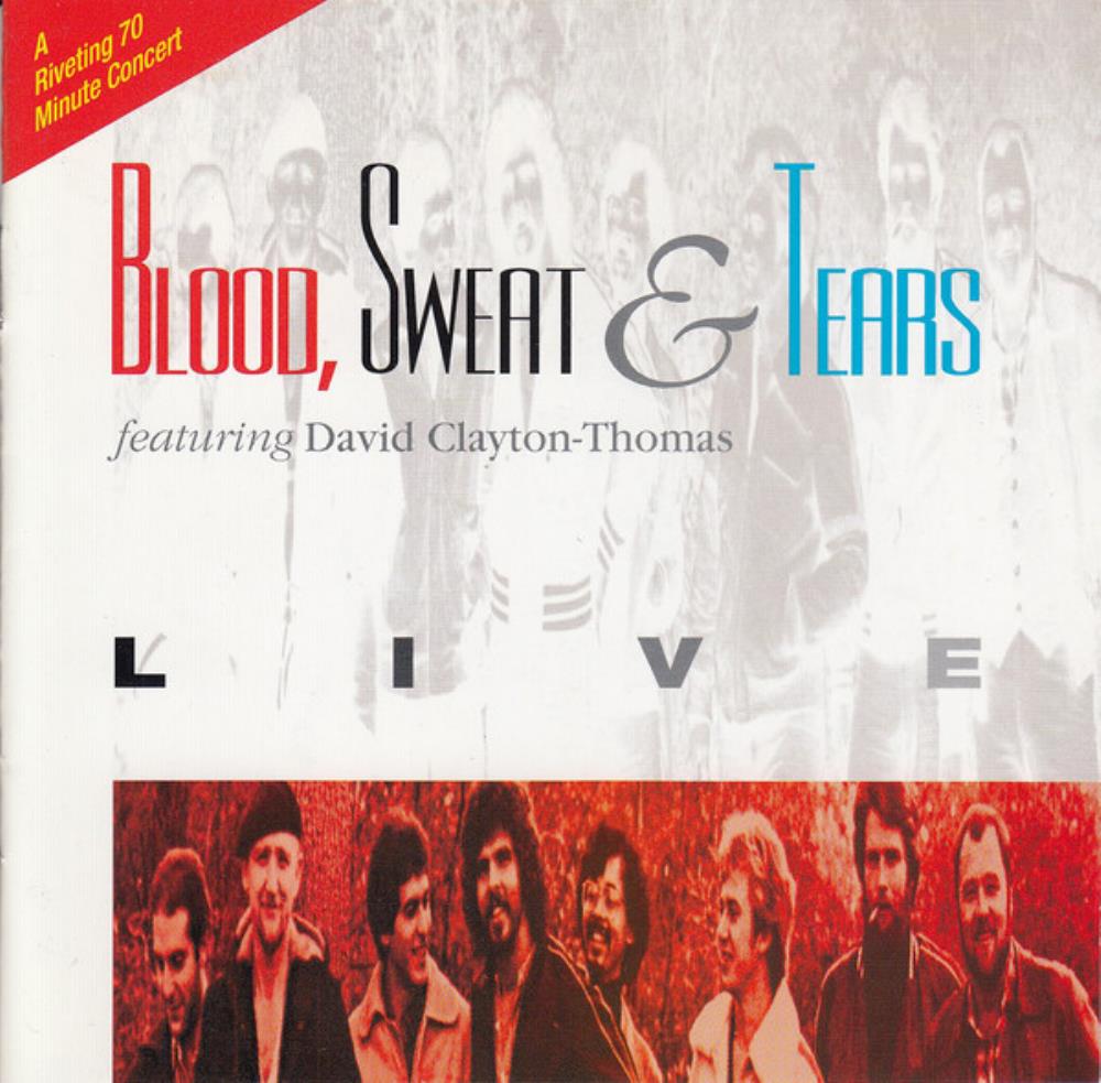 Blood Sweat & Tears Blood Sweat & Tears Featuring David Clayton-Thomas - Live album cover