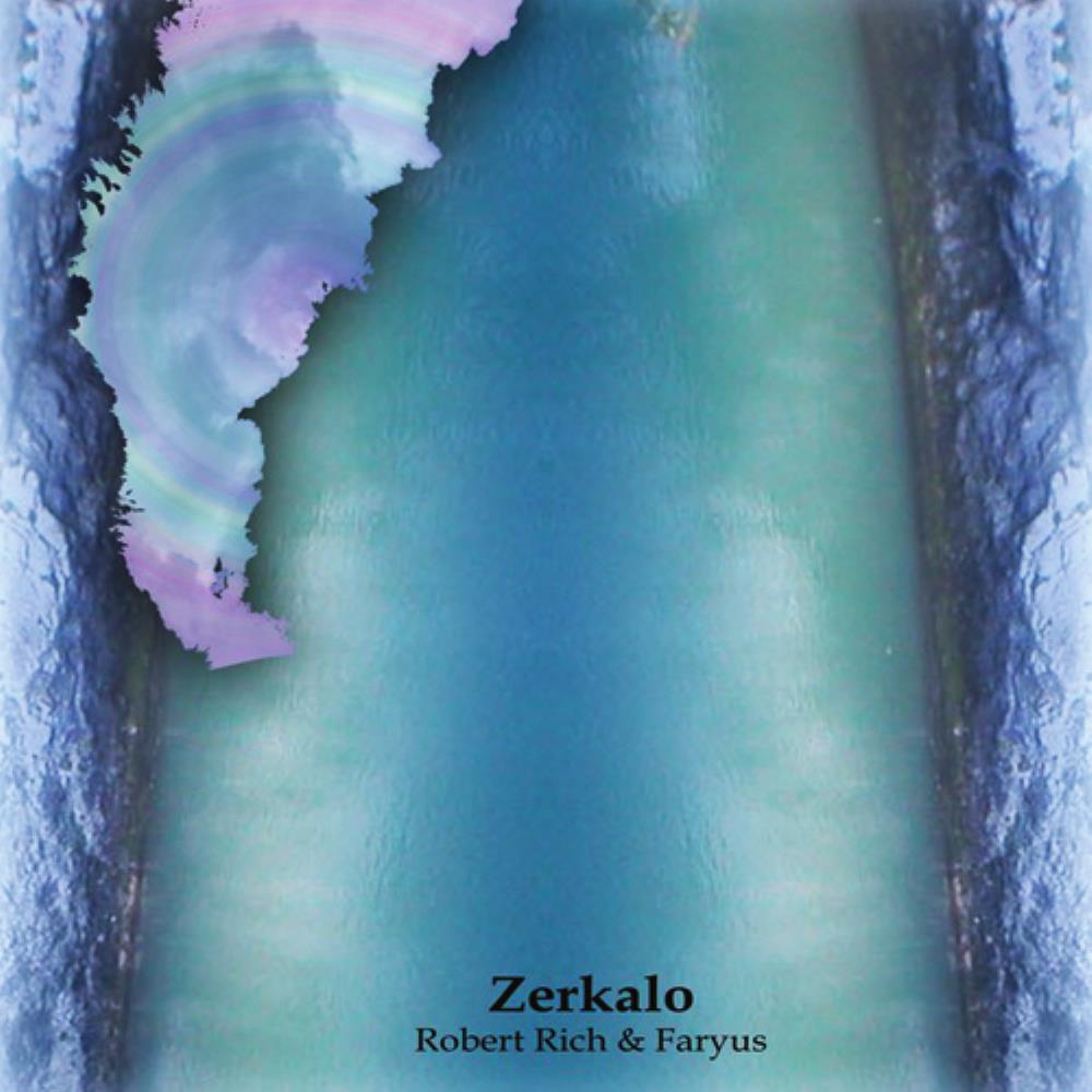 Robert Rich Zerkalo album cover