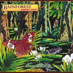 Robert Rich Rainforest album cover