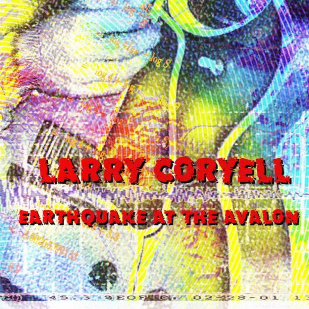Larry Coryell Earthquake at the Avalon album cover