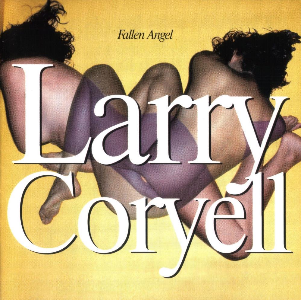 Larry Coryell - Fallen Angel CD (album) cover
