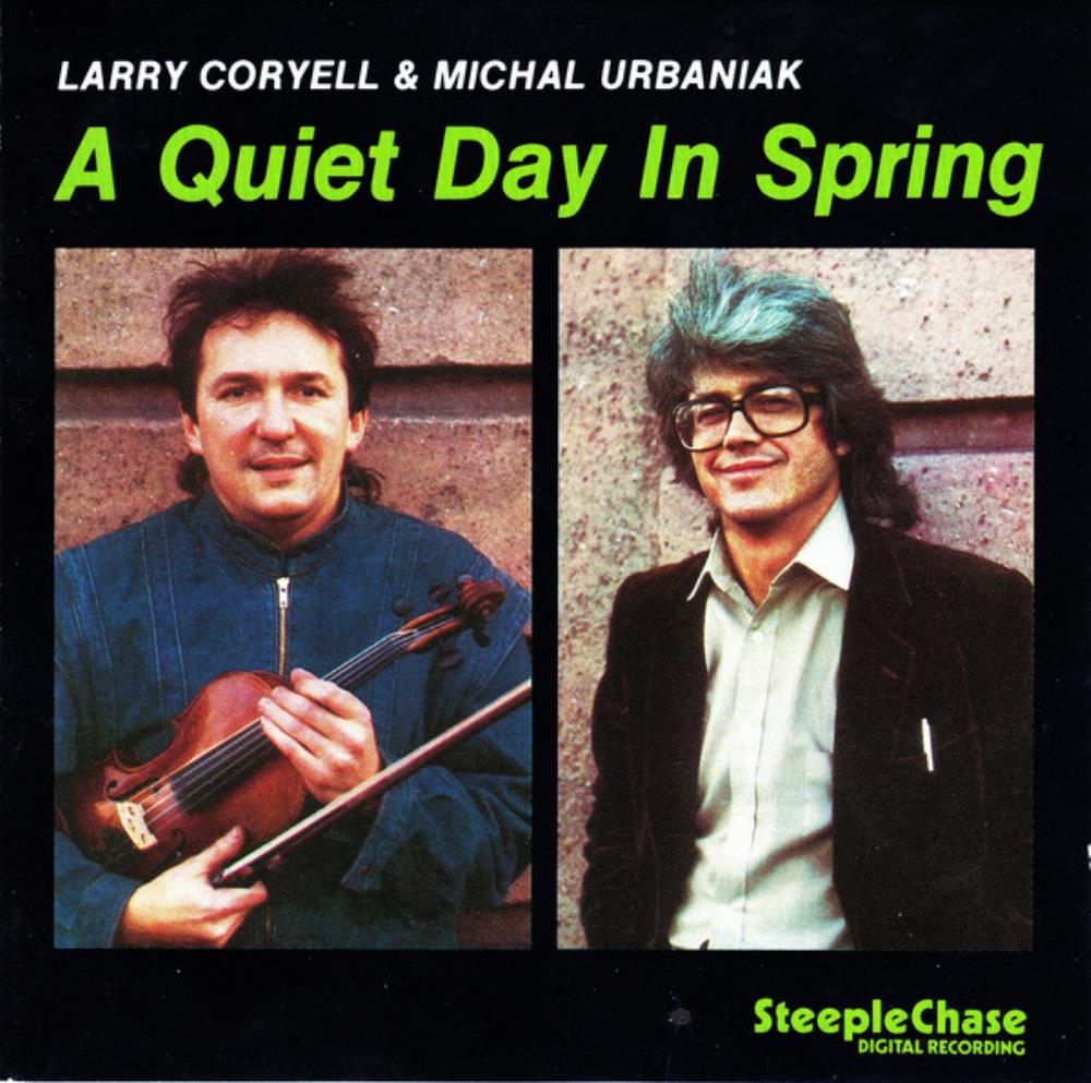 Larry Coryell - Larry Coryell & Michał Urbaniak: A Quiet Day in Spring CD (album) cover