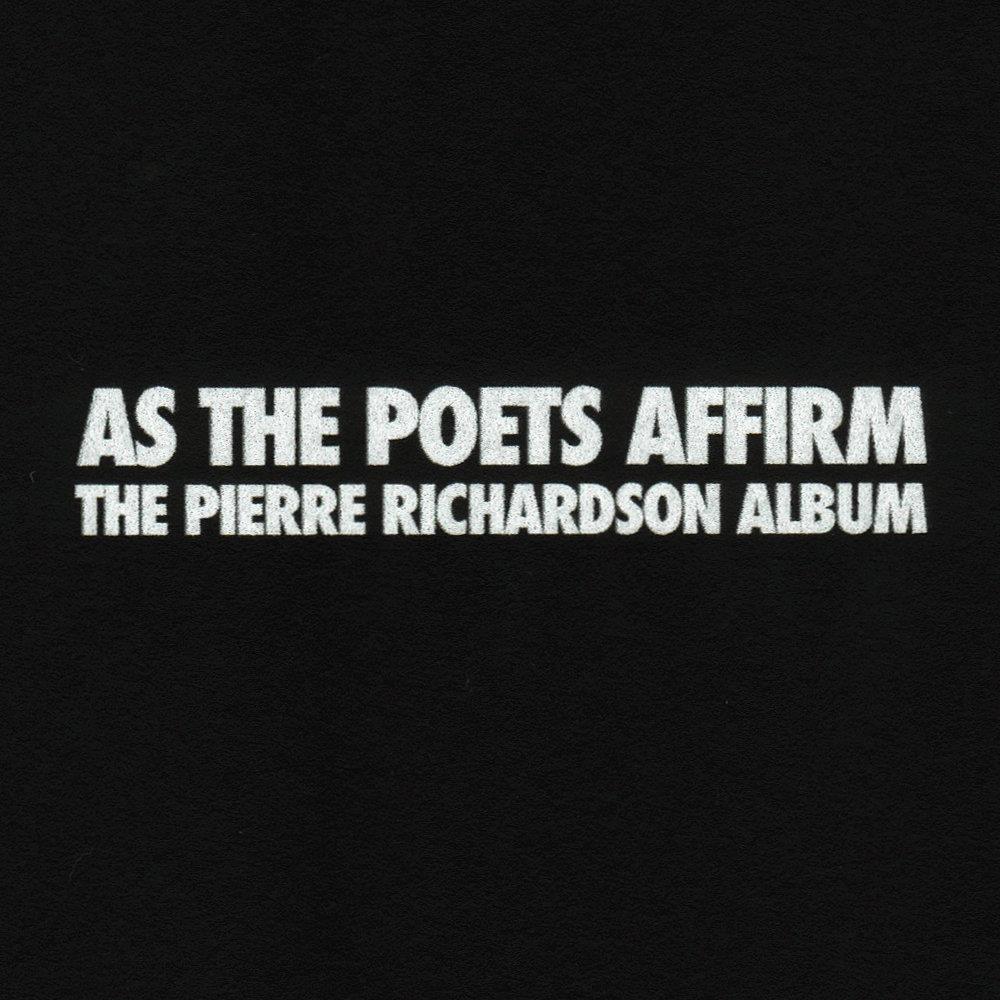 As The Poets Affirm The Pierre Richardson Album album cover