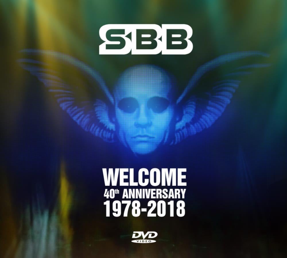 SBB - Welcome 40th Anniversary 1978-2018 CD (album) cover