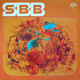 SBB SBB (Wo&amp;amp;#322;anie O Brz&amp;amp;#281;k Szk&amp;amp;#322;a aka Slovenian Girls) album cover