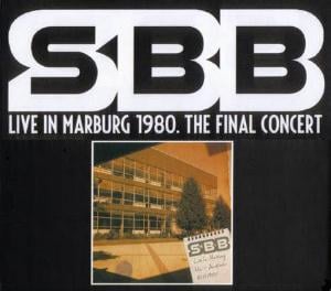 SBB - Live In Marburg 1980. The Final Concert CD (album) cover