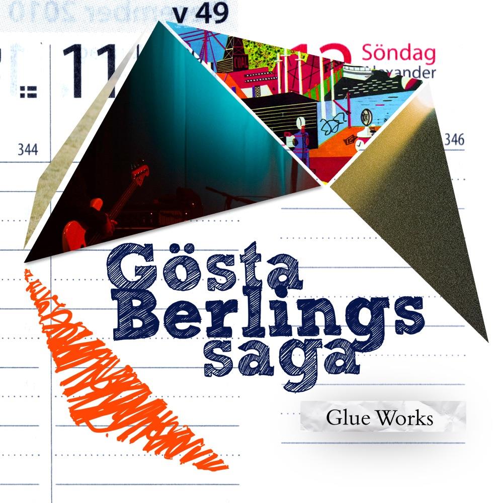 Gsta Berlings Saga Glue Works album cover