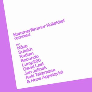 Kammerflimmer Kollektief - Remixed CD (album) cover