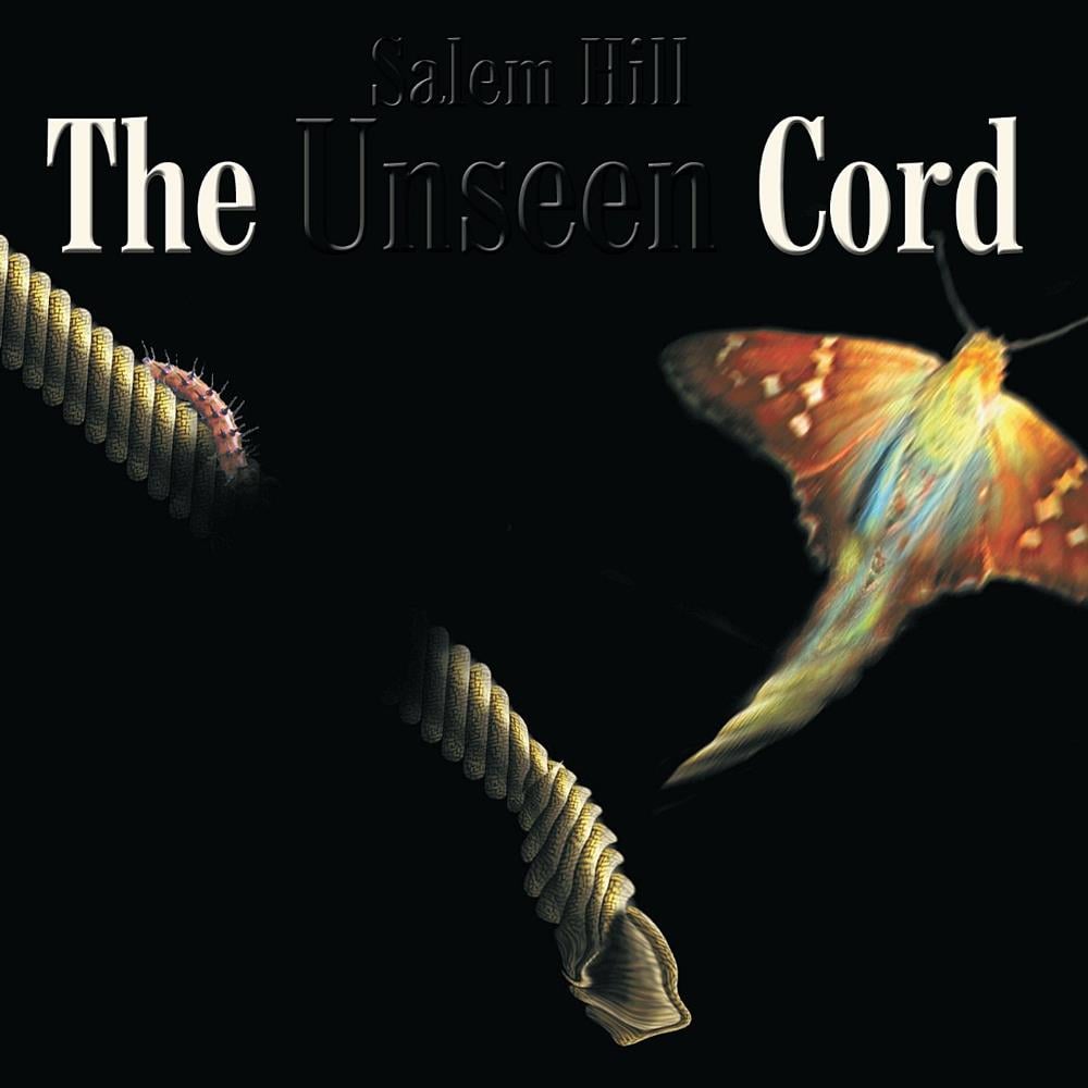 Salem Hill - The Unseen Cord [Aka: Thicker Than Water] CD (album) cover