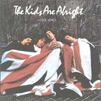 The Who - The Kids Are Alright (Original Soundtrack of the Film) CD (album) cover