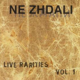 Ne Zhdali Live Rarities Vol.1 album cover
