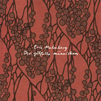 Eric Malmberg Den gtfulla mnniskan album cover