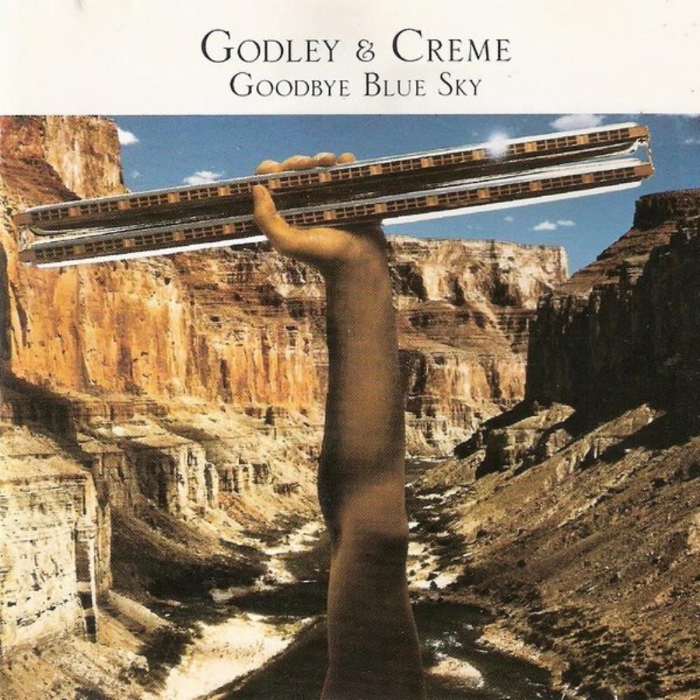 Godley & Creme - Goodbye Blue Sky CD (album) cover