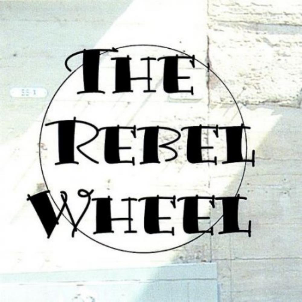 The Rebel Wheel - The Rebel Wheel CD (album) cover