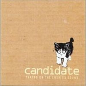 Candidate - Taking On The Enemy's Sound CD (album) cover