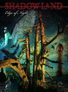 Shadowland Edge Of Night (DVD) album cover