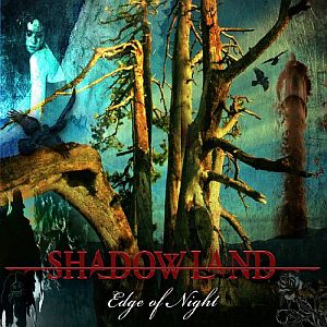 Shadowland Edge Of Night album cover