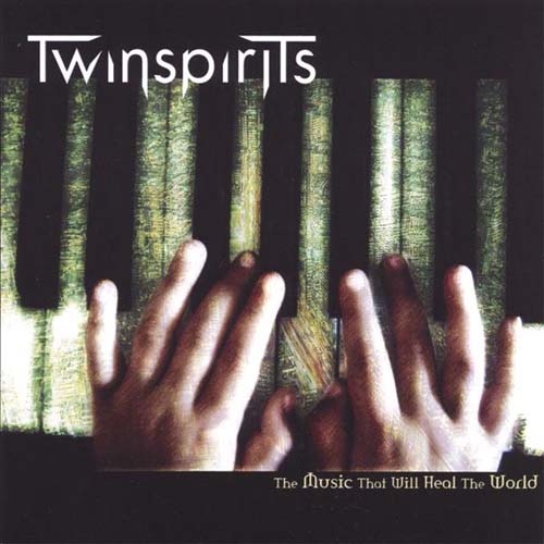 Twinspirits The Music That Will Heal The World album cover