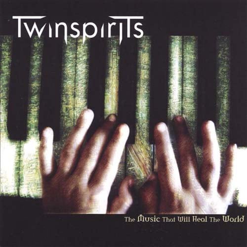 Twinspirits - The Music That Will Heal The World CD (album) cover