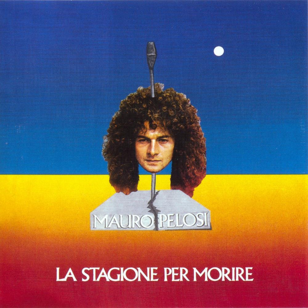 Mauro Pelosi - La Stagione Per Morire CD (album) cover