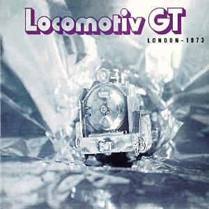 Locomotiv GT - London 1973 CD (album) cover