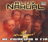 Alux Nahual - De Principio A Fin CD (album) cover