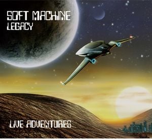 Soft Machine Legacy - Live Adventures CD (album) cover