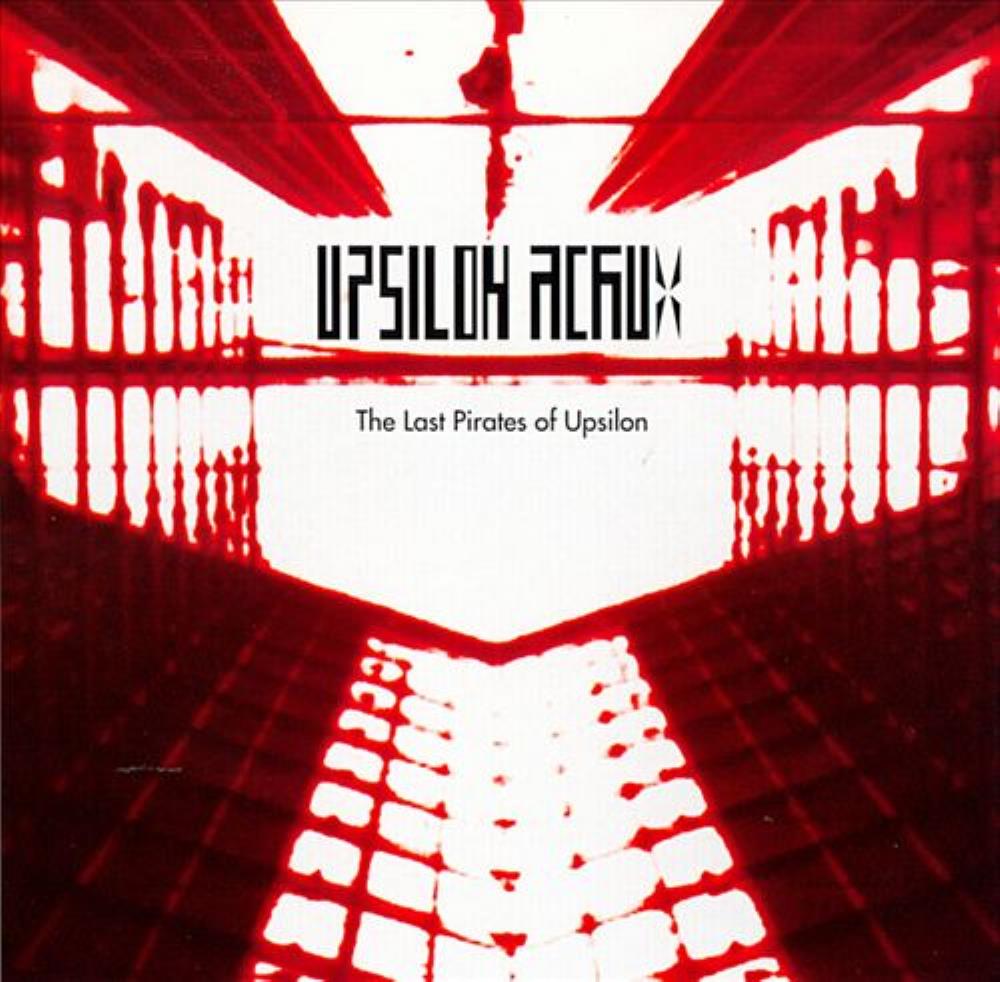 Upsilon Acrux - The Last Pirates Of Upsilon CD (album) cover