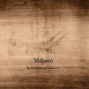 Vespero By The Waters Of Tomorrow album cover