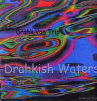 Drahk Von Trip - Drahkish Waters CD (album) cover