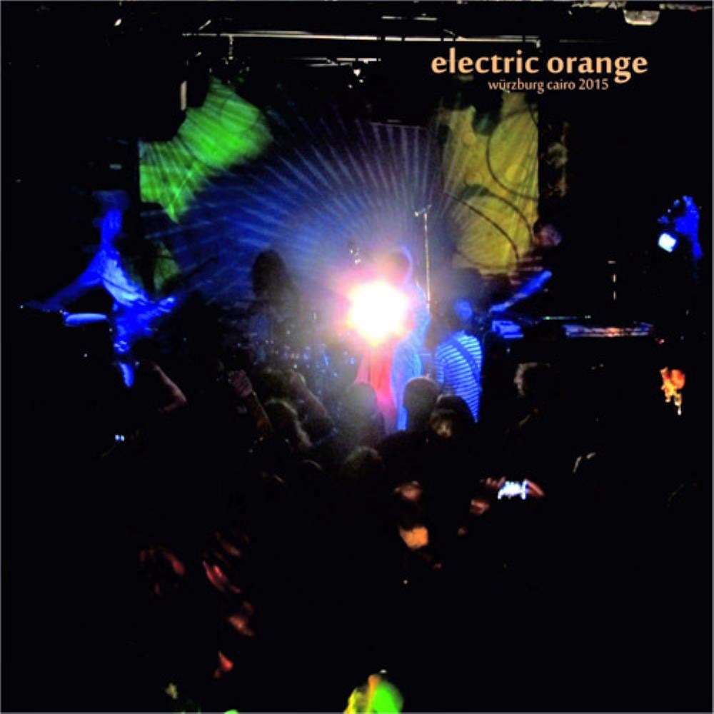 Electric Orange - Wrzburg Cairo 2015 CD (album) cover