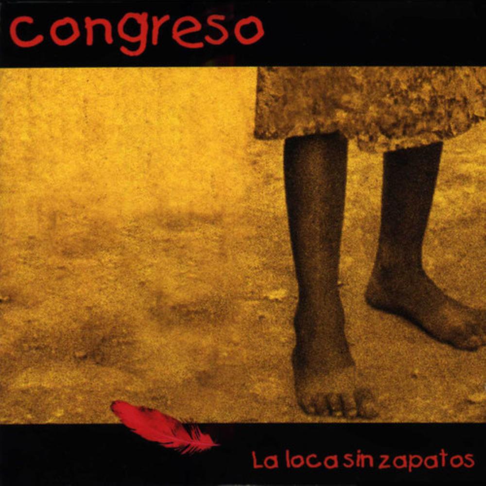 Congreso - La Loca Sin Zapatos CD (album) cover