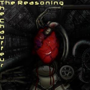 The Reasoning - The Chauffeur CD (album) cover