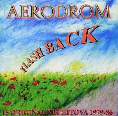 Aerodrom - Flash Back (15 Originalnih Hitova 1979-86) CD (album) cover