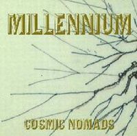 Cosmic Nomads - Millennium CD (album) cover
