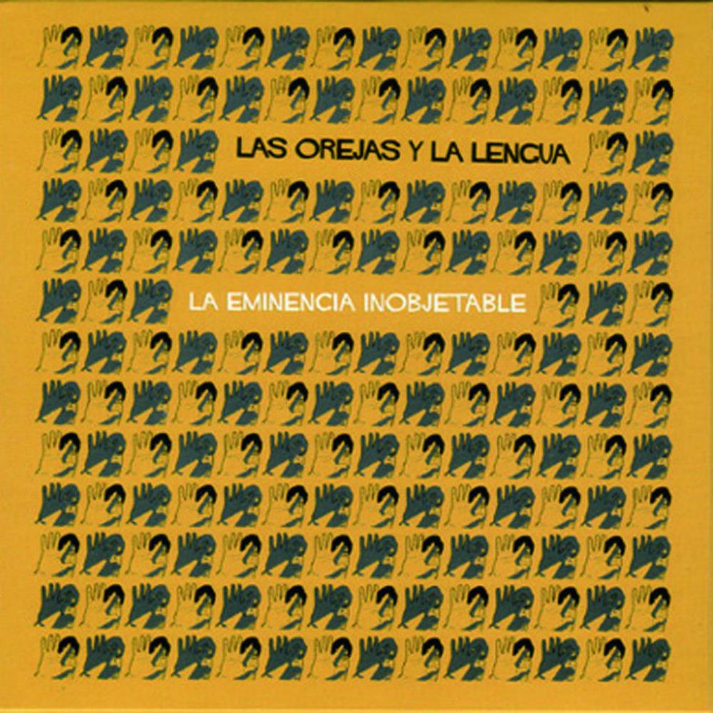Las Orejas Y La Lengua - La Eminencia Inobjetable CD (album) cover