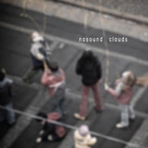 NoSound - Clouds CD (album) cover