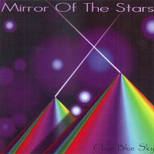 Clear Blue Sky Mirror of the Stars album cover