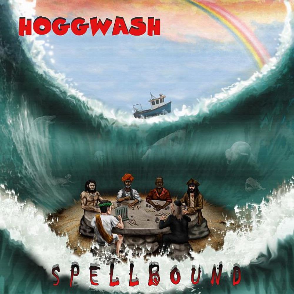 Hoggwash Spellbound album cover