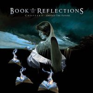 Book of Reflections - Chapter II: Unfold the Future CD (album) cover