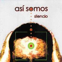 Asi Somos - Silencio CD (album) cover