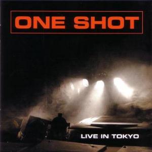 One Shot - Live in Tokyo CD (album) cover