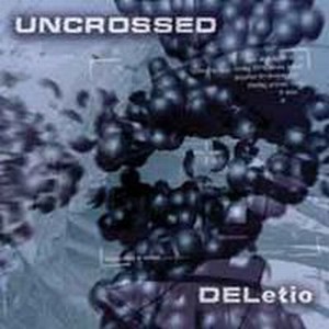 UncrosseD - DELetio CD (album) cover