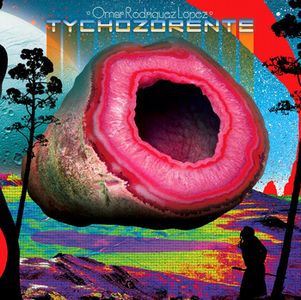 Omar Rodriguez-Lopez - Tychozorente CD (album) cover